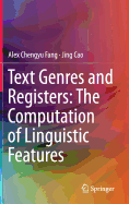 Text Genres and Registers: The Computation of Linguistic Features