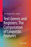 Text Genres and Registers: The Computation of Linguistic Features