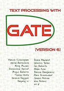 Text Processing with Gate (Version 6)