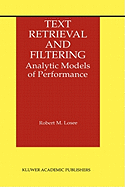 Text Retrieval and Filtering: Analytic Models of Performance