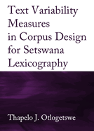 Text Variability Measures in Corpus Design for Setswana Lexicography