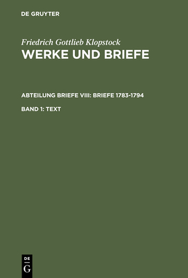 Text - Riege, Helmut (Editor), and Klopstock, Friedrich Gottlieb, and H�pker-Herberg, Elisabeth (Editor)