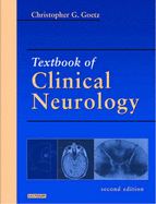 Textbook of Clinical Neurology - Goetz, Christopher G