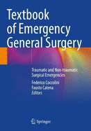 Textbook of Emergency General Surgery: Traumatic and Non-Traumatic Surgical Emergencies