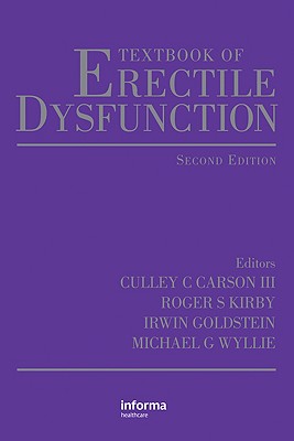Textbook of Erectile Dysfunction - Carson, Culley C (Editor), and Kirby, Roger (Editor), and Goldstein, Irwin (Editor)