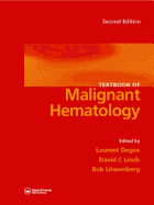 Textbook of Malignant Hematology