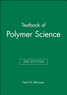 Textbook of Polymer Science