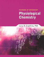Textbook of Veterinary Physiological Chemistry