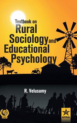 Textbook on Rural Sociology and Educational Psychology - Velusamy, R