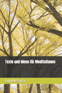 Texte und Ideen f?r Meditationen
