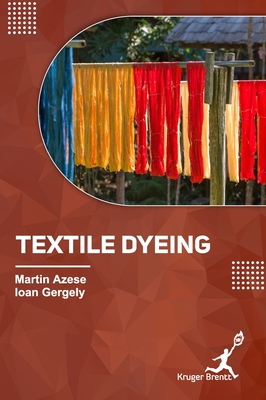 Textile Dyeing - Azese, Martin, and Gergely, Ioan