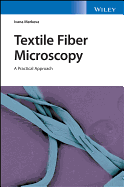 Textile Fiber Microscopy: A Practical Approach