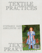 Textile Practices - A Women's Realm