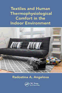 Textiles and Human Thermophysiological Comfort in the Indoor Environment