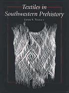 Textiles in Southwestern Prehistory