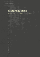 Textproduktion: Hypertext, Text, Kontext
