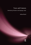 Texts and Contexts: An Introduction to Literature and Language Study