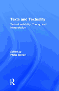 Texts and Textuality: Textual Instability, Theory, and Interpretation