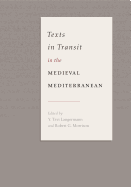 Texts in Transit in the Medieval Mediterranean