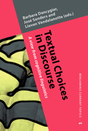 Textual Choices in Discourse: A View from Cognitive Linguistics