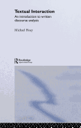 Textual Interaction: An Introduction to Written Discourse Analysis