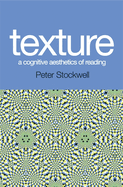Texture - A Cognitive Aesthetics of Reading