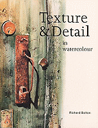 Texture and Detail in Watercolor