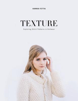 Texture - Fettig, Hannah