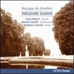 Th�odore Dubois: Musique de Chambre