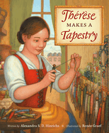 Th�r�se Makes a Tapestry