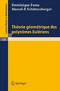 Th?orie g?om?trique des polyn?mes eul?riens