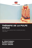 Th?rapie de la Pulpe Vitale