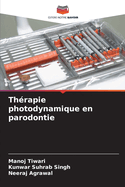Th?rapie photodynamique en parodontie