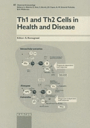Th1 and Th2 Cells in Health and Disease
