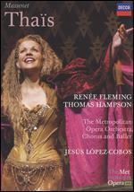 Tha�s (The Metropolitan Opera)