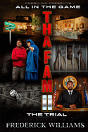 Tha Fam II All In The Game: The Trial