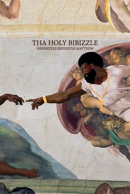 Tha Holy Bibizzle - Moses, Neffew, and Matthew, Neffew