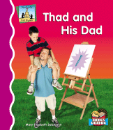 Thad and His Dad