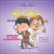 Thaddeus Think It Through and Learning Lane: Thinking Is Your Superpower