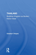 Thailand: Buddhist Kingdom As Modern Nation State