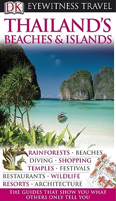 Thailand's Beaches & Islands - Ghose, Aruna (Editor)