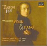 Thalberg, Liszt: Works for Violin & Piano