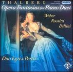 Thalberg: Opera Fantasias for Piano Duet
