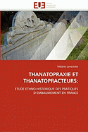 Thanatopraxie Et Thanatopracteurs