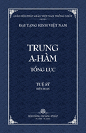 Thanh Van Tang: Trung A-ham Tong Luc - Bia Mem