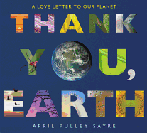 Thank You, Earth: A Love Letter to Our Planet