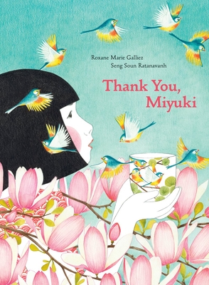 Thank You Miyuki - Galliez, Roxane Marie