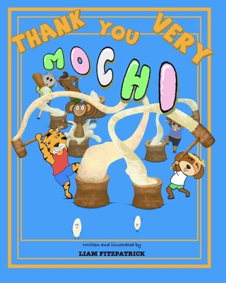 Thank You Very Mochi - Fitzpatrick, Liam