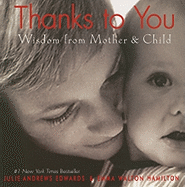 Thanks to You: Wisdom from Mother & Child