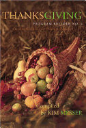Thanksgiving Program Builder No. 4: Creative Resources for Program Directors